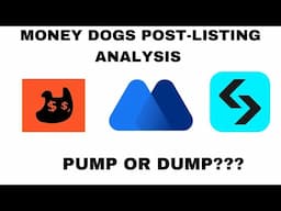 MONEY DOGS ($MDOGS) POST - LISTING ANALYSIS