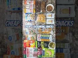 Cheap & Easy Hiking Snacks from the Grocery Store, Pt 1