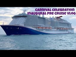 Carnival Celebration Inaugural Transatlantic (Southampton Pre Cruise and Embarkation)