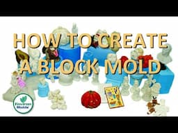 How to Create a Block Mold | Step-by-Step Guide and Tips | EnvironMolds