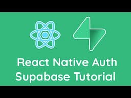 Supabase React Native Auth Tutorial