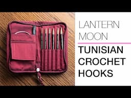 Lantern Moon Bequest Tunisian Crochet Hook Set - Unboxing & First Impressions