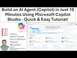 Build an AI Agent (Copilot) in Just 10 Minutes Using Microsoft Copilot Studio -Quick & Easy Tutorial