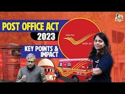 POST OFFICE ACT में आए बदलाव। जानिए क्या है नया?