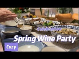 Homemade spring Wine Friends Feast--A Cozy Celebration