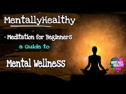 #mentallyhealthy • Meditation for Beginners: A Guide to Mental Wellness• for keeping Mental Health •