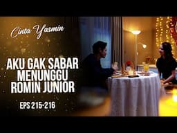 Dinner! Romeo Romantis Banget Kasih Kejutan Untuk Yasmin | CINTA YASMIN | EPS.215-216 (3/3)