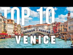 10 BEST Things To Do In Venice | Venice Travel Guide