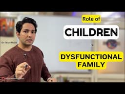 Role of Children in Dysfunction Family | Explained by Dr Tarun Malik (in Hindi)