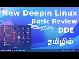 New Deepin Linux os 23 Review In Tamill