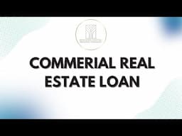 Commercial Real Estate Loans