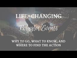 Life-Changing Polyglot Events