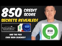 850 Credit Score Secrets Revealed! Has the FICO Perfect Score Code Been Cracked? (Maybe...)