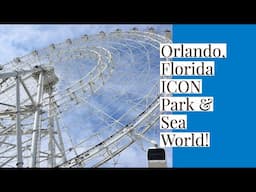 Orlando, Florida Sea World and ICON Park! 🐬 🎡 #orlando #florida