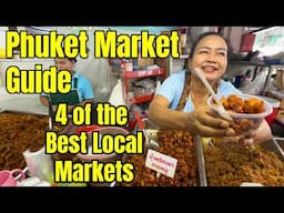 Phuket Market Guide: Thai Street Food & Shopping in Phuket Thailand