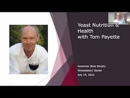 Yeast Nutrition and Health with Tom Payette