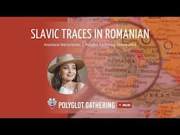 Slavic traces in Romanian - Anastasia Martynenko | PGO 2024