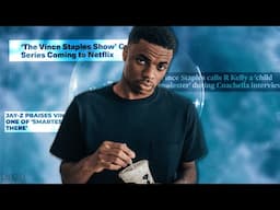 The Vince Staples Story: Gang Banging to Netflix