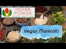 RAW VEGAN Manicotti Recipe | Higher Power Raw Foods