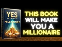 Yes, You Can Become a Millionaire: (Audiobook) Practical Advice for Building Wealth