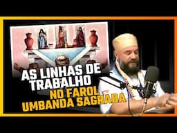 As linhas de trabalho da umbanda sagrada