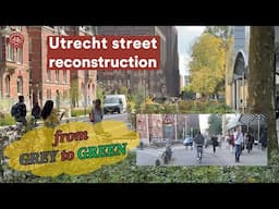 Utrecht (NL) changes streets from grey to green