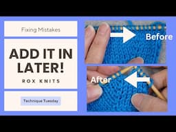 How to Fix or Add a Missed KFB (knit front back) Increase // Technique Tuesday