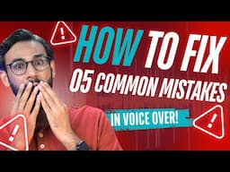 Voice-Over Tips: Fix These 5 Common Mistakes Fast!