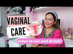 HEALTHY VAGINA FOR 2025 🤎✨ MGA DAPAT INUMIN AT KAININ- #VaginalCare