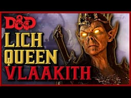 Vlaakith: Tyrant Lich Queen of the Githyanki - Secrets of D&D’s Most Feared Ruler