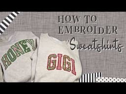 How to Embroider Sweatshirts - Four different ways