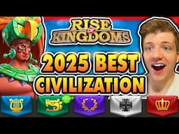 Rise of Kingdoms BEST Civilization UPDATED 2025! (New Player & PvP)