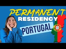 How to Get Permanent Residency in Portugal with Digital Nomad Visa