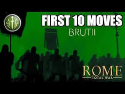 Brutii - First 10 Moves - Rome: Total War