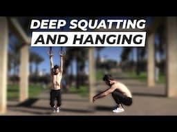 Movement Training For Beginners - Hanging & Deep Squatting | Start Moving