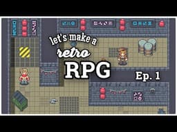 Let's Make a Retro RPG! | Devlog