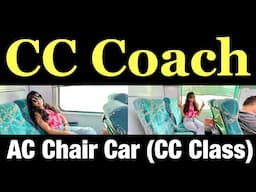 cc coach in train | train cc coach | cc chair car in train | cc train coach | cc class in train