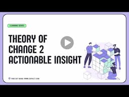 Theory of Change to Actionable Insights: Bridging Qualitative and Quantitative Approaches