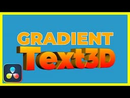 How to add gradient color to 3D Text in Davinci Resolve