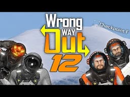 Wrong Way Out #12 - The Little Wrongco That Couldn't