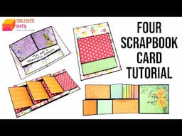 4 Scrapbook Cards Tutorial by Srushti Patil | How to make scrapbook cards | Easy scrapbook cards.