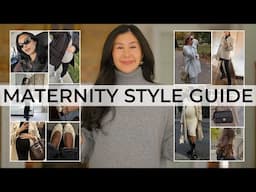 The Complete Maternity Style Guide *Tips For Every Trimester*