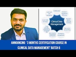 Announcing ‘3 months certificate course in clinical data management’ batch 6