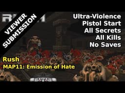 Rush - MAP11: Emission of Hate (Ultra-Violence 100%)