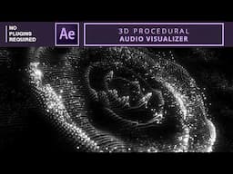 3D Procedural Audio Visualizer in After Effects | No Plugins