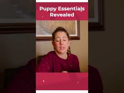 Puppy Essentials Revealed