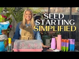 SEED STARTING SIMPLIFIED! Easy Tips and Tricks for Seed Starting Successfully!