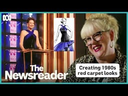 Creating 1980s red carpet looks | The Newsreader | ABC iview