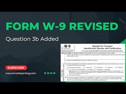 Form W-9 Updates with Question 3b - Foreign Ownership