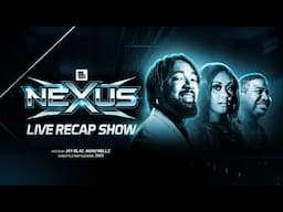 NEXUS: LIVE RECAP SHOW W HIGHLIGHTS | URLTV